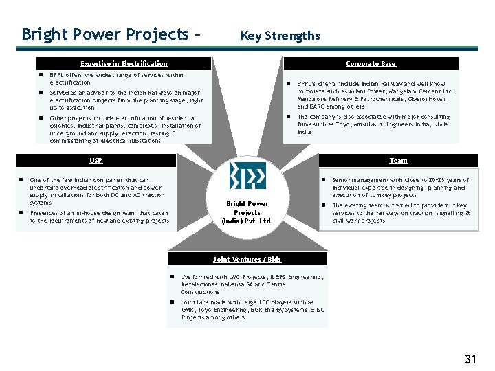 Bright Power Projects – Key Strengths Expertise in Electrification Corporate Base n BPPL offers Bright Power Projects – Key Strengths Expertise in Electrification Corporate Base n BPPL offers
