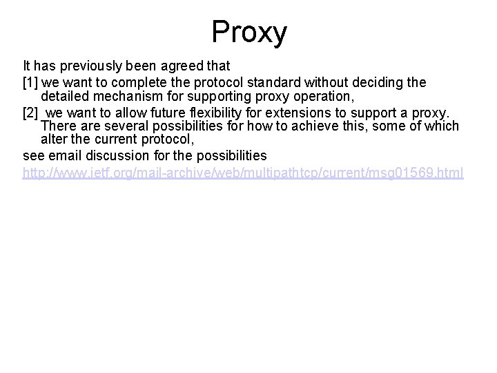 Proxy It has previously been agreed that [1] we want to complete the protocol