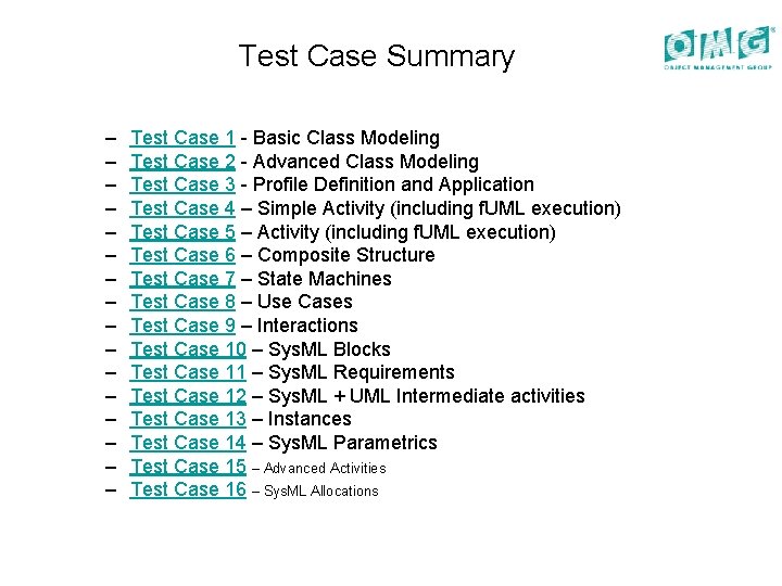 Test Case Summary – – – – Test Case 1 - Basic Class Modeling