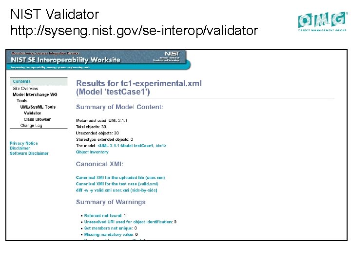 NIST Validator http: //syseng. nist. gov/se-interop/validator 