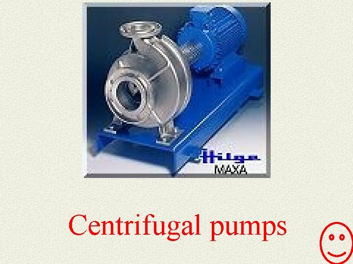 Centrifugal pumps 