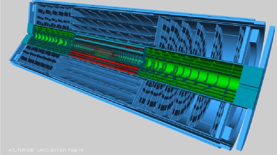 ATL-TDR-030 · LHCC-2017 -021 Page 19 