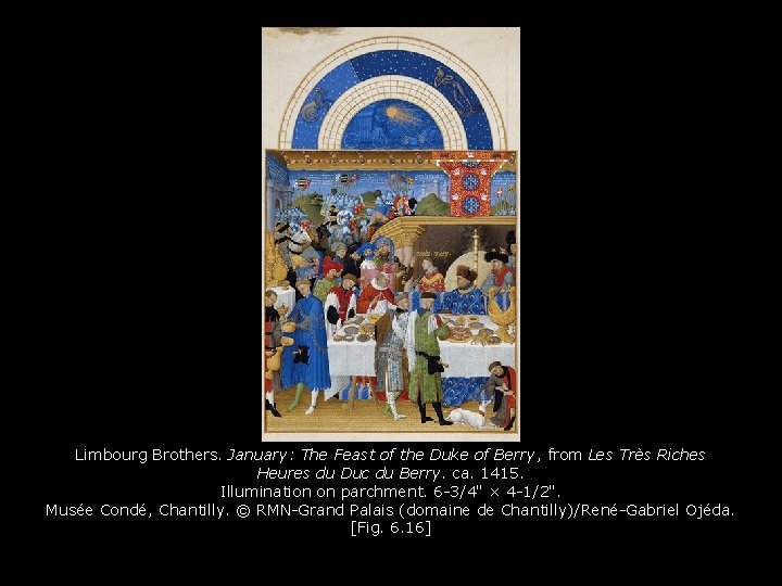 Limbourg Brothers. January: The Feast of the Duke of Berry, from Les Très Riches