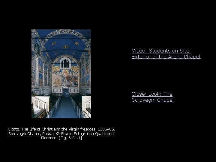 Video: Students on Site: Exterior of the Arena Chapel Closer Look: The Scrovegni Chapel