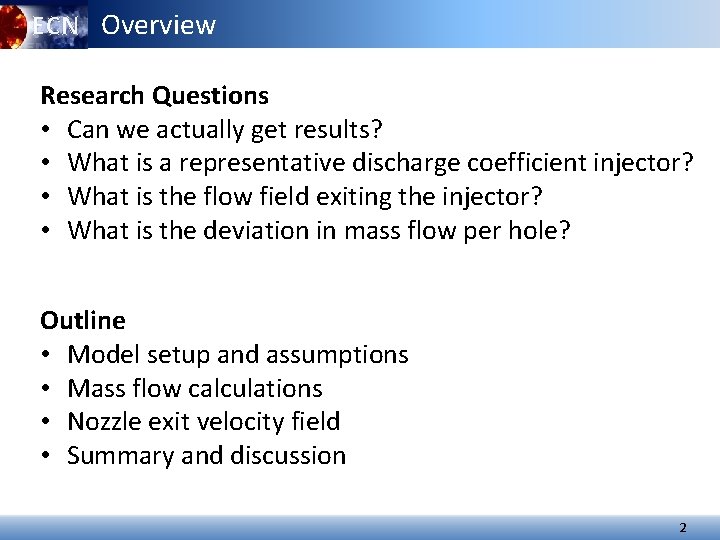 ECN Overview Research Questions • Can we actually get results? • What is a ECN Overview Research Questions • Can we actually get results? • What is a