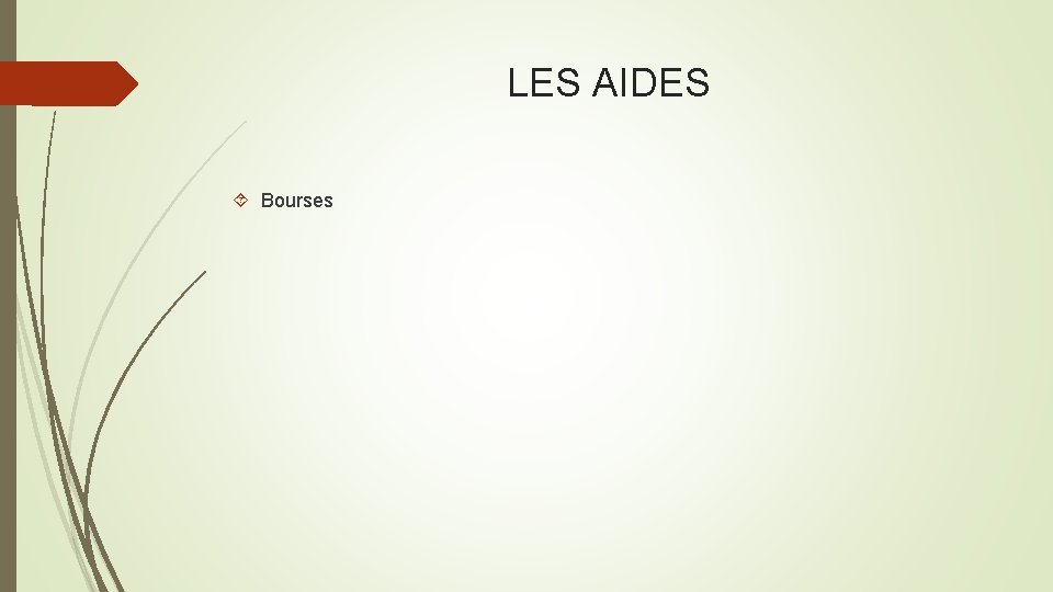 LES AIDES Bourses 