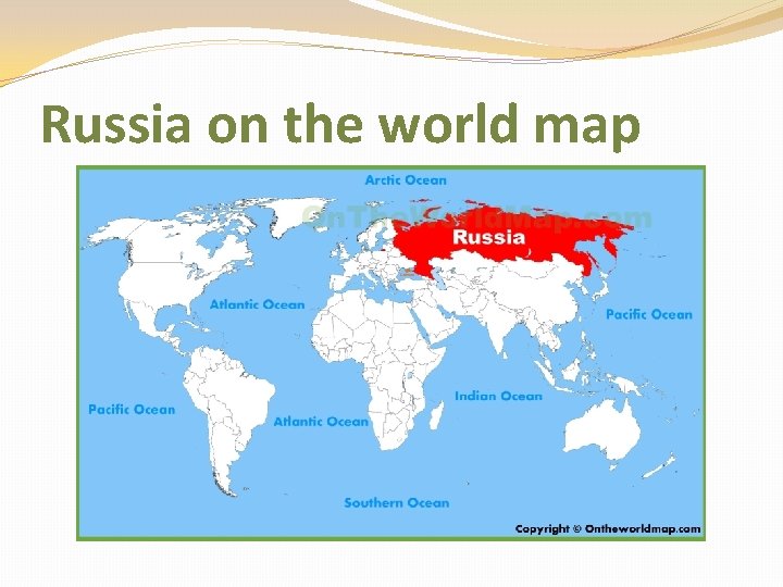 Russia on the world map 