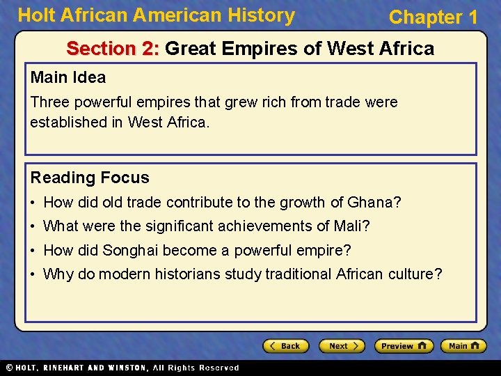 Holt African American History Chapter 1 Section 2: Great Empires of West Africa Main