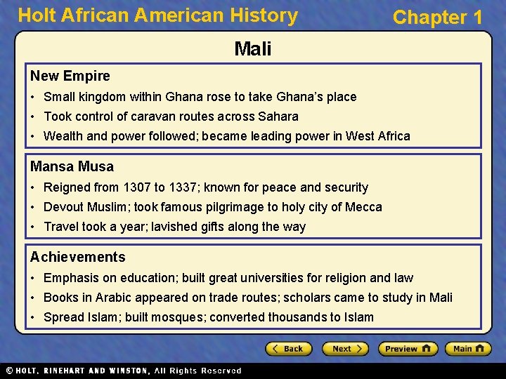 Holt African American History Chapter 1 Mali New Empire • Small kingdom within Ghana