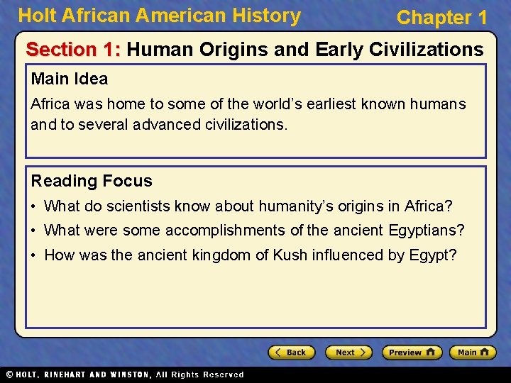 Holt African American History Chapter 1 Section 1: Human Origins and Early Civilizations Main