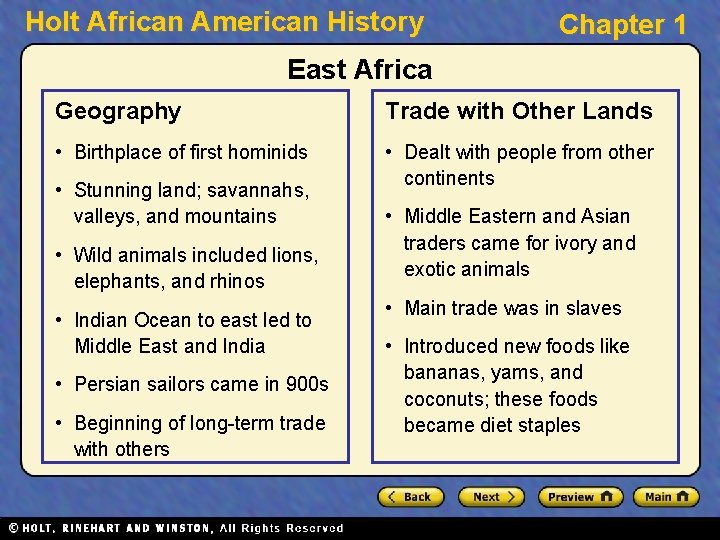 Holt African American History Chapter 1 East Africa Geography Trade with Other Lands •