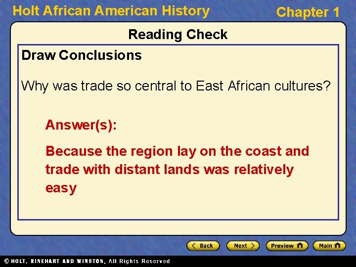 Holt African American History Chapter 1 Reading Check Draw Conclusions Why was trade so