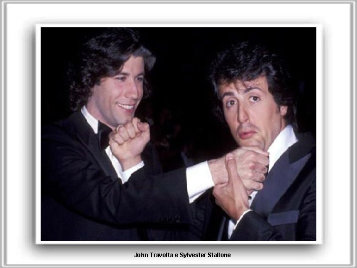 John Travolta e Sylvester Stallone 