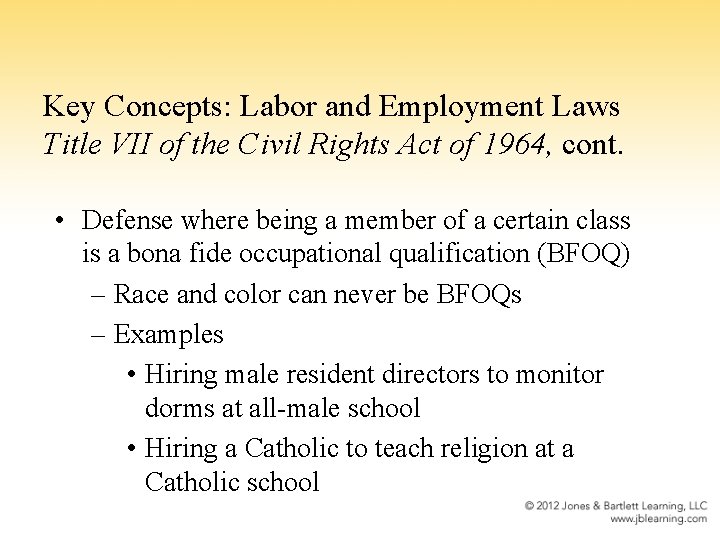 Key Concepts: Labor and Employment Laws Title VII of the Civil Rights Act of