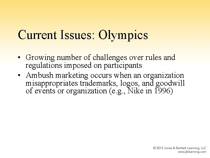 Current Issues: Olympics • Growing number of challenges over rules and regulations imposed on
