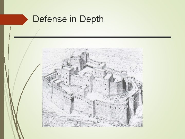 Defense in Depth 