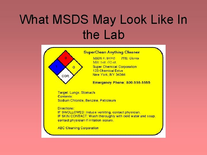 What MSDS May Look Like In the Lab What MSDS May Look Like In the Lab