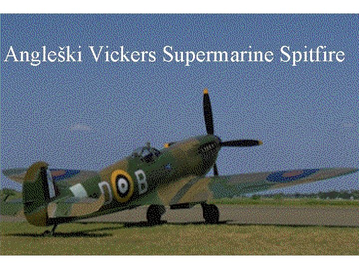 Angleški Vickers Supermarine Spitfire 