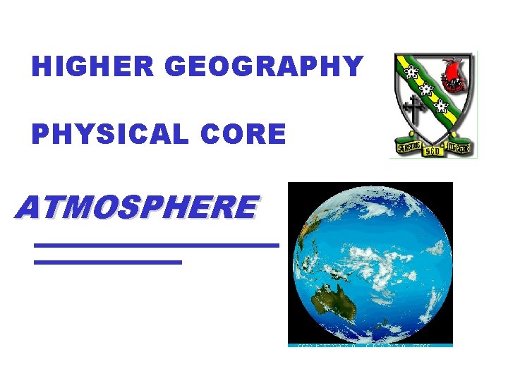 HIGHER GEOGRAPHY PHYSICAL CORE ATMOSPHERE 