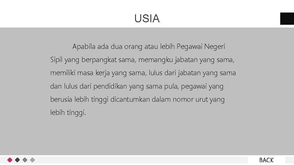 USIA Apabila ada dua orang atau lebih Pegawai Negeri Sipil yang berpangkat sama, memangku