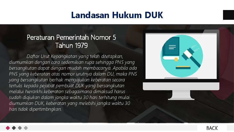 Landasan Hukum DUK Peraturan Pemerintah Nomor 5 Tahun 1979 Daftar Urut Kepangkatan yang telah