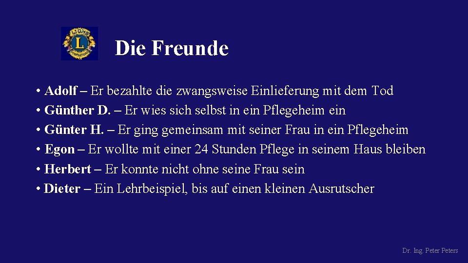 Die Freunde • Adolf – Er bezahlte die zwangsweise Einlieferung mit dem Tod •