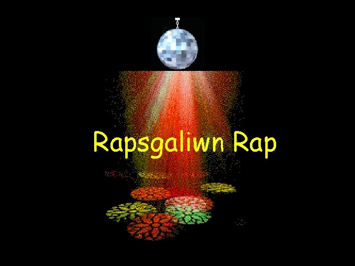 Rapsgaliwn Rap 