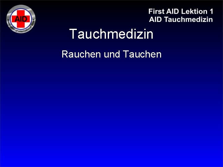 Tauchmedizin Rauchen und Tauchen 