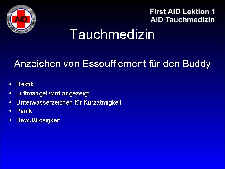 Tauchmedizin Anzeichen von Essoufflement für den Buddy • • • Hektik Luftmangel wird angezeigt