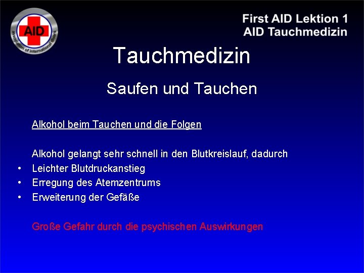 Tauchmedizin Saufen und Tauchen Alkohol beim Tauchen und die Folgen • • • Alkohol