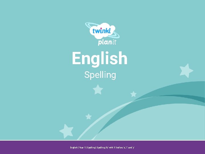 English Spelling English | Year 1 | Spelling /k/ with 'k' before 'e', 'i'