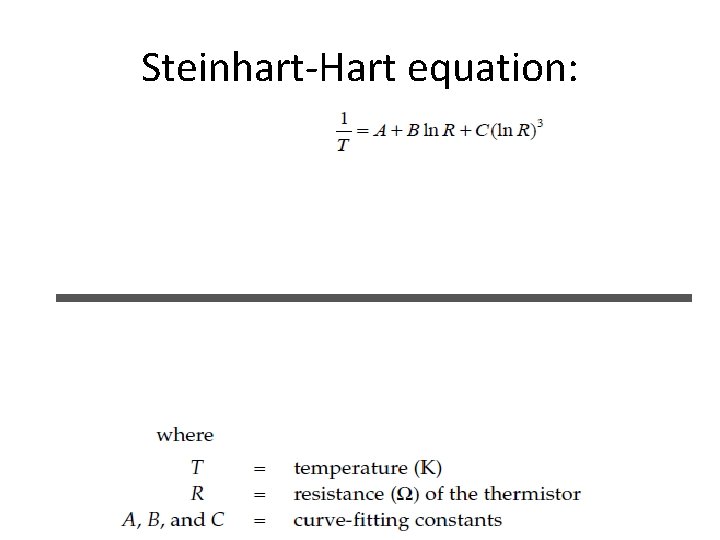 Steinhart-Hart equation: 