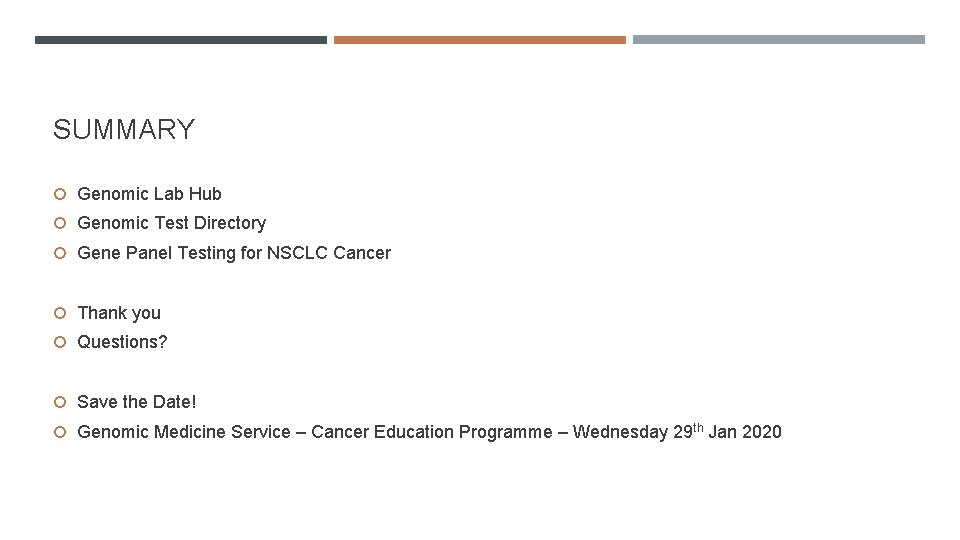 SUMMARY Genomic Lab Hub Genomic Test Directory Gene Panel Testing for NSCLC Cancer Thank