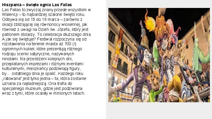 Hiszpania – święto ognia Las Fallas to zwyczaj znany przede wszystkim w Walencji –