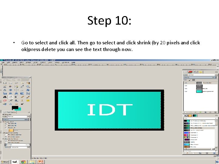 Step 10: • Go to select and click all. Then go to select and