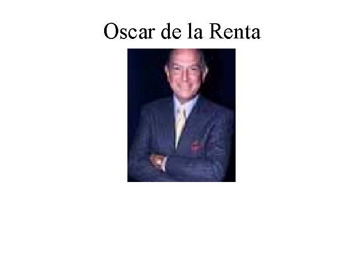 Oscar de la Renta 