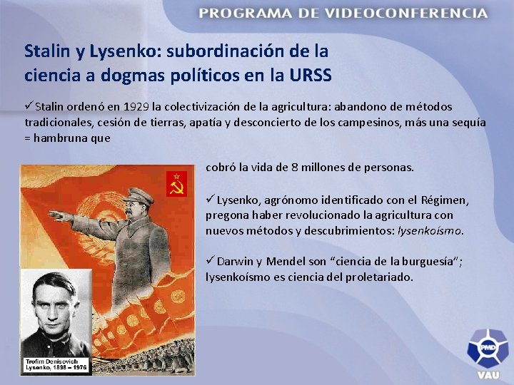 Stalin y Lysenko: subordinación de la ciencia a dogmas políticos en la URSS üStalin