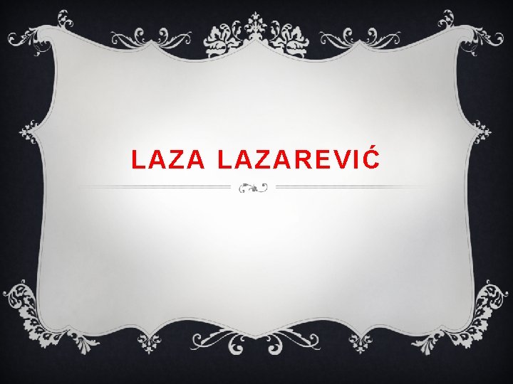 LAZAREVIĆ 