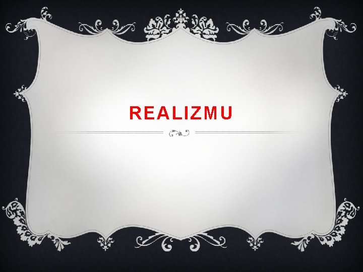 REALIZMU 