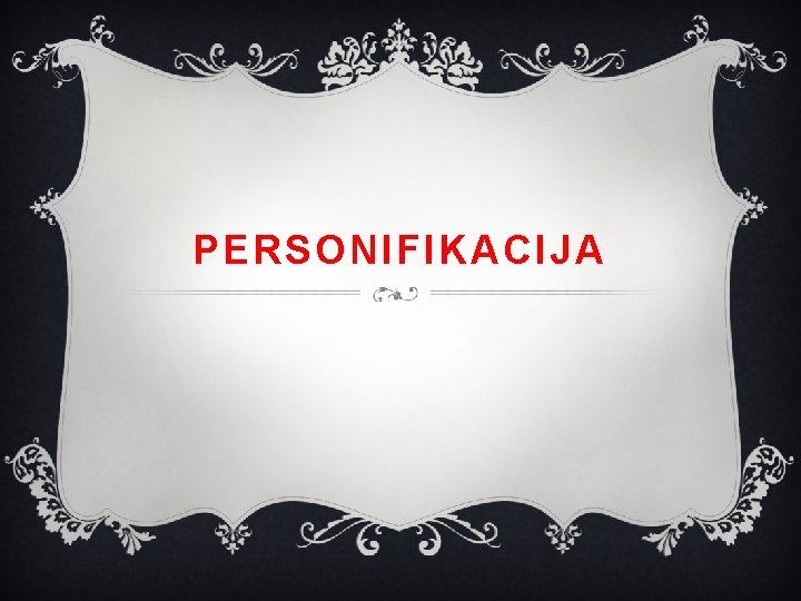 PERSONIFIKACIJA 