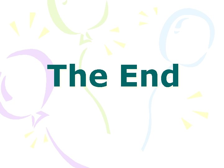 The End The End