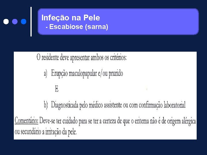 Infeção na Pele - Escabiose (sarna) 