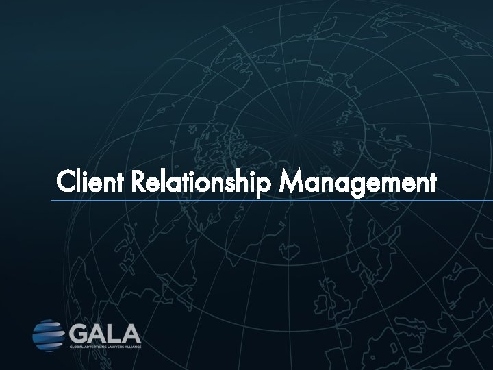 Client Relationship Management Client Relationship Management