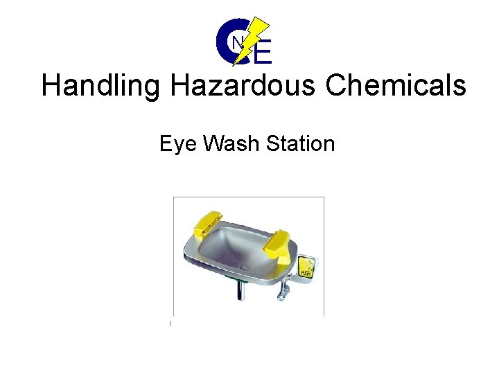 N E Handling Hazardous Chemicals Eye Wash Station 