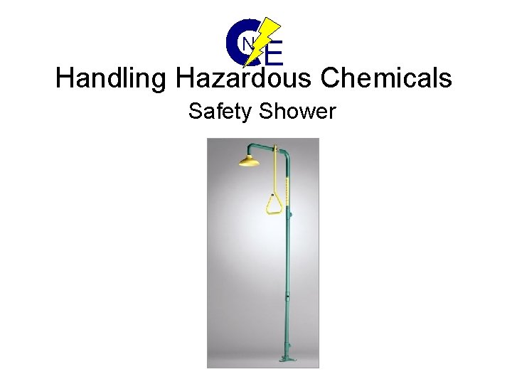 N E Handling Hazardous Chemicals Safety Shower 