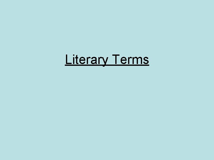 Literary Terms 