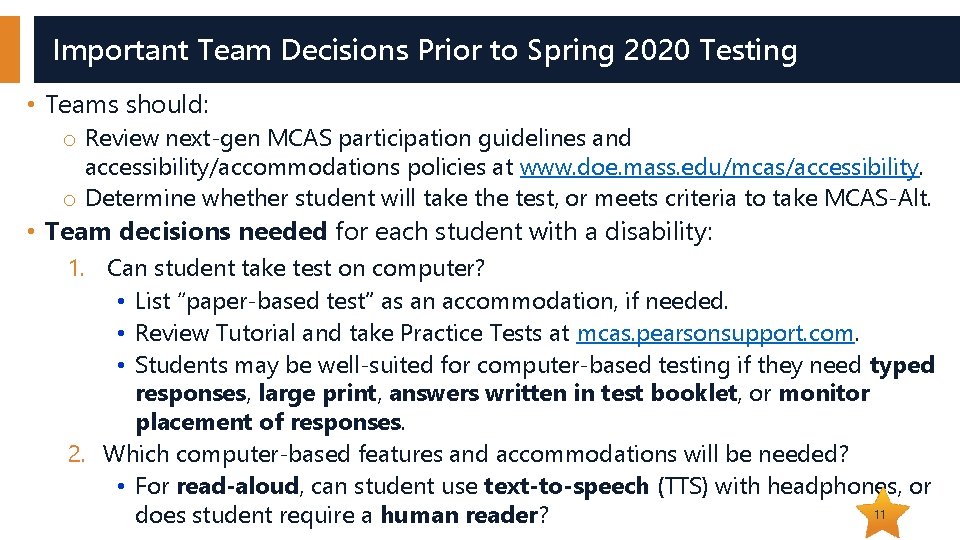 Important Team Decisions Prior to Spring 2020 Testing • Teams should: o Review next-gen