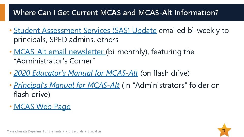 Where Can I Get Current MCAS and MCAS-Alt Information? • Student Assessment Services (SAS)