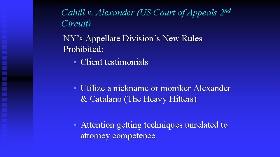 Cahill v. Alexander (US Court of Appeals 2 nd Circuit) NY’s Appellate Division’s New