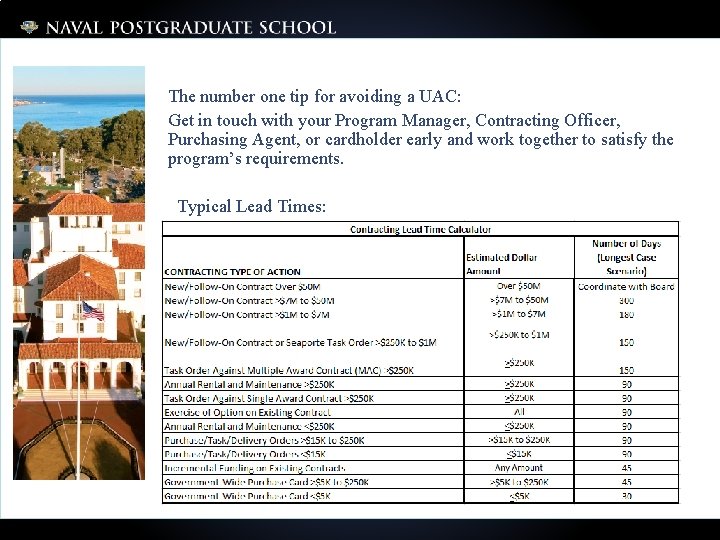 The number one tip for avoiding a UAC: Get in touch with your Program